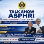 ASPHRI Gelar Talk Show Nasional Bahas Pro-Kontra Permenaker Nomor 7 Tahun 2026 20260509_172703