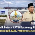 Prabowo Dijadwalkan Resmikan Pabrik Baterai EV CATIB di Karawang, Operasi Komersial Dimulai Juli 2026 20260521_143735